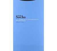 Viaje A La Transparencia. Obra Poética Completa (La dicha de enmudecer)