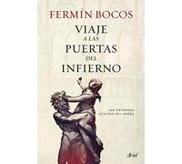 Viaje a las puertas del Infierno: Las entradas ocultas del Hades (Ariel)