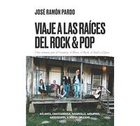Viaje a las raíces del rock y el pop: Una semana por el country, el blues, el rock, el soul y el jazz