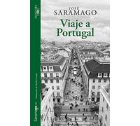 Viaje a Portugal (Edición ilustrada con fotografías): (Edición ilustrada con fotografías) (Hispánica)