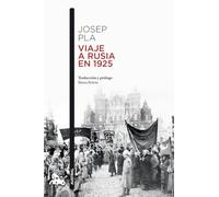 Viaje a Rusia en 1925 (Contemporánea)