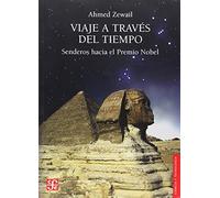 Viaje A Traves Del Tiempo - Senderos Hacia El Premio Nobel (Ciencia Y Tecnologia (fce))