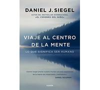 Viaje al centro de la mente: Lo que significa ser humano (Contextos)