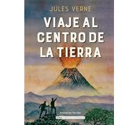 Viaje al centro de la tierra (Clásicos ilustrados)