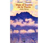 Viaje Al Centro De La Tierra (Coleccion Clasicos Juveniles)