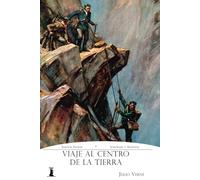 Viaje al centro de la Tierra: Edición Juvenil. Ilustrada y Anotada.