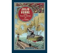 Viaje al centro de la tierra: Julio Verne (Novelas Ficción)