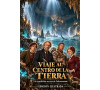 Viaje al centro de la tierra: La expedición secreta de Saknussemm