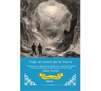 Viaje al centro de la Tierra | Spanish Version of Journey to the Centre of the Earth