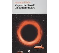 Viaje al centro de un agujero negro: 2 (Urània)