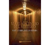 Viaje al centro del misterio