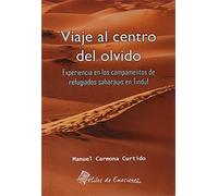 Viaje al centro del olvido