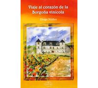 Viaje Al Corazón De La Borgoña Vinícola