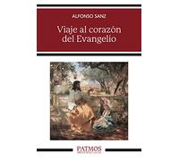 Viaje al corazón del Evangelio (Patmos)
