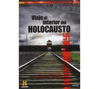 Viaje al interior del holocausto [DVD]