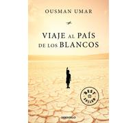 Viaje al país de los blancos | Ousman Umar, Juan Sierra López