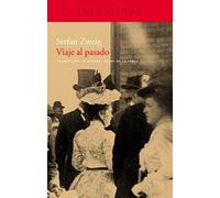 Viaje al pasado: 35 (Cuadernos del Acantilado)