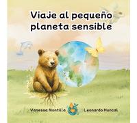 Viaje al pequeño Planeta Sensible