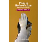 Viaje Al Reino De Ava: Una Cronica Birmana