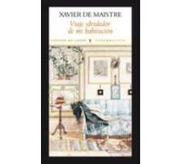 Viaje alrededor de mi habitación (Clásicos del Fondo)