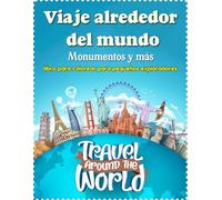 Viaje alrededor del mundo - Monumentos y más: 'Libro para colorear para pequeños exploradores'