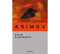 Viaje alucinante (Best Seller)