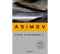 Viaje alucinante II: 2 (Best Seller)