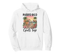Viaje de Chicas a Puerto Rico Sudadera con Capucha