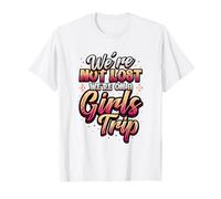 Viaje de Chicas no perdidas Estamos en un Viaje de Chicas Camiseta
