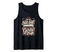 Viaje de Chicas no perdidas Estamos en un Viaje de Chicas Camiseta sin Mangas