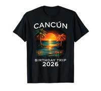 Viaje de cumpleaños a Cabo 2026 México Vacaciones San Lucas Viaje Playa Camiseta