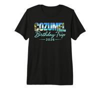 Viaje de cumpleaños a Cozumel 2026 México Cancún Vacaciones Beach Crew Camiseta Premium