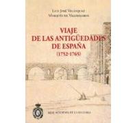 Viaje De Las Antigüedades De España (1752 - 1765) (2.vols)