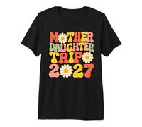 Viaje de Madre e Hija 2026 Fin de Semana a Juego de mamá e Hija Camiseta Premium