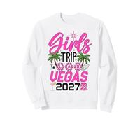 Viaje de Mujer a Las Vegas Girl 2027 Despedida de Soltera Cumpleaños Viaje Sudadera