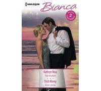 Viaje de placer; Amor y perlas: 362 (OMNIBUS BIANCA)
