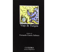 Viaje de Turquía: (La odisea de Pedro de Urdemalas) (Letras Hispánicas)