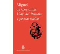 Viaje del Parnaso y poesías sueltas (Biblioteca clásica básica RAE)