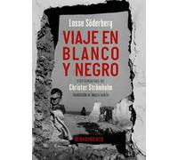 Viaje en blanco y negro: 55 (Los viajeros)