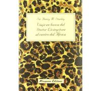 Viaje en Busca del Dr. Livingstone al Centro de África (Viajes y Costumbres)