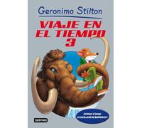 Viaje en el Tiempo 3 (Geronimo Stilton)