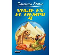Viaje en el Tiempo 4 (Geronimo Stilton)