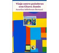 VIAJE ENTRE PALABRAS CON CLARA JANÉS
