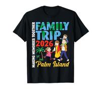 Viaje Familiar a Palm Island 2026 Hacer Recuerdos Juntos Playa Camiseta