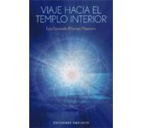 Viaje Hacia El Templo Interior (NUEVA CONSCIENCIA)