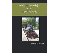 Viaje padre e hijo en el Transiberiano