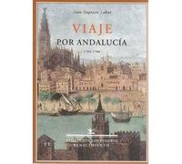 Viaje Por Andalucia En Los A･Os