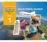 Viaje por el mundo. Nivel 1. Aventura Explora
