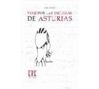 Viaje Por Las Escuelas De Asturias