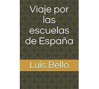 Viaje por las escuelas de España